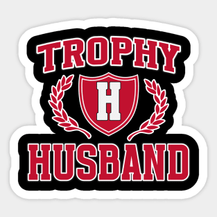 TROPHY HUSBAND Sticker